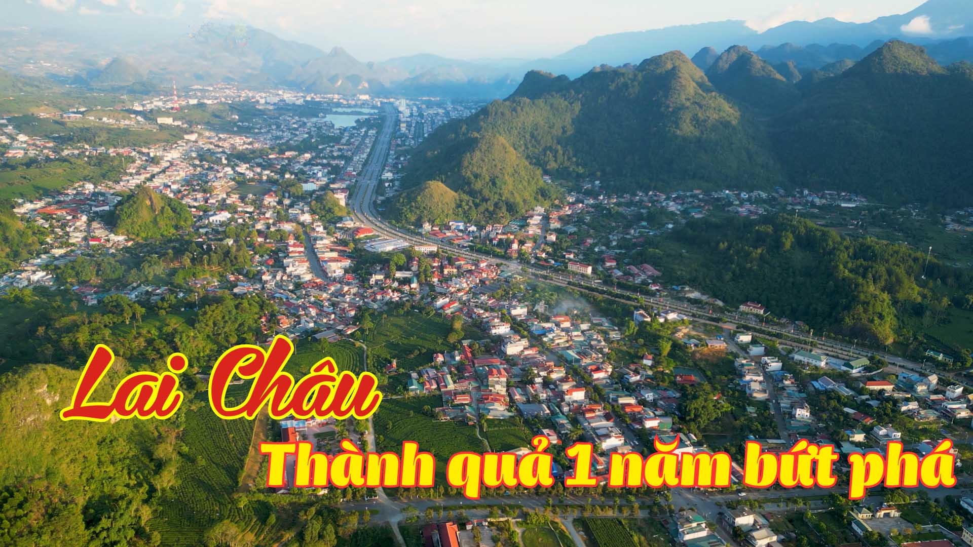 Lai Châu: Thành quả 1 năm bứt phá 