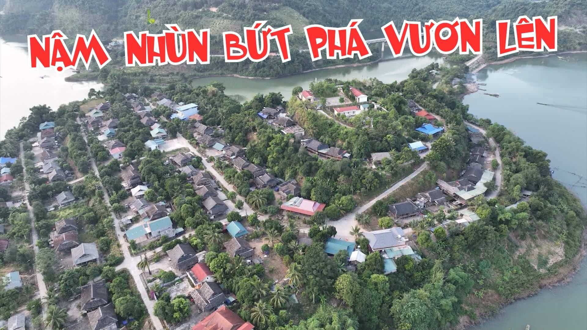 Nậm Nhùn bứt phá vươn lên