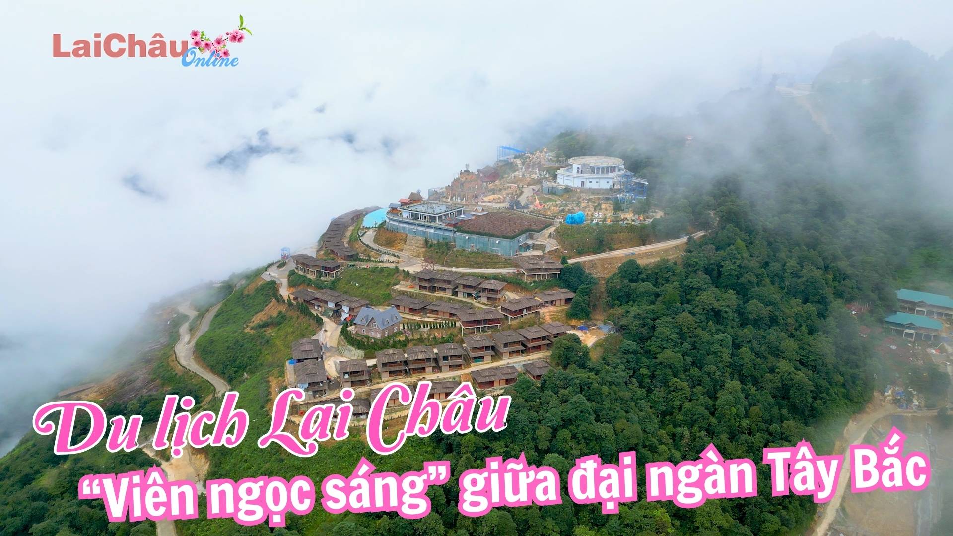 Du lịch Lai Châu - “Viên ngọc sáng” giữa đại ngàn Tây Bắc